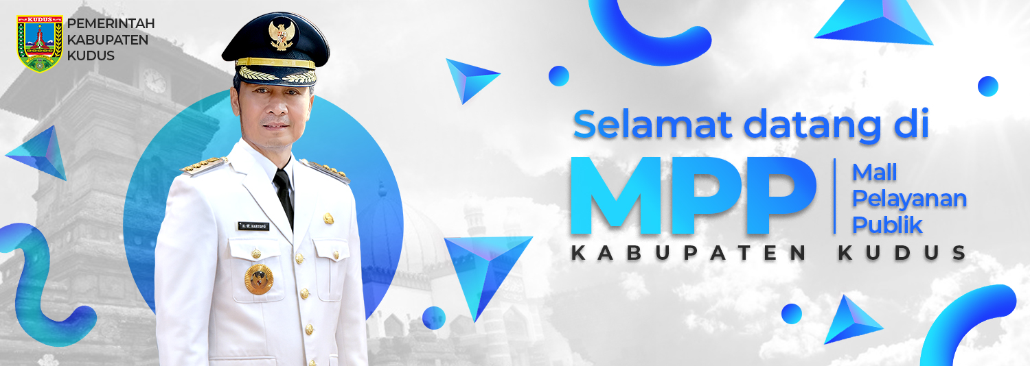 Selamat Datang di MPP Kabupaten Kudus